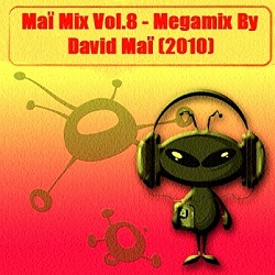 Mai Mix Vol.8 - Megamix By David Mai (2010)